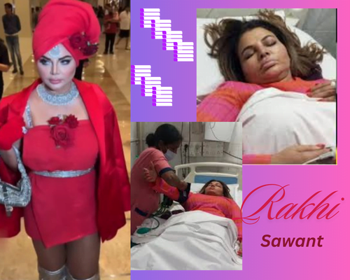 Rakhi Sawant hospitalized drama controversy - khobortobor.com